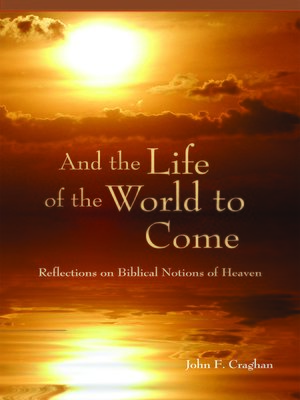 cover image of And the Life of the World to Come